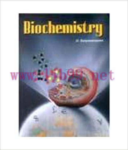[PDF]Biochemistry, 4th Edition (Dr. U Satyanarayana)