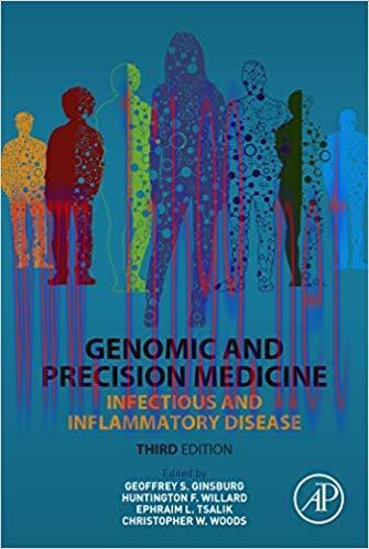 [PDF]Genomic and Precision Medicine: Infectious and Inflammatory Disease 3rd Edition