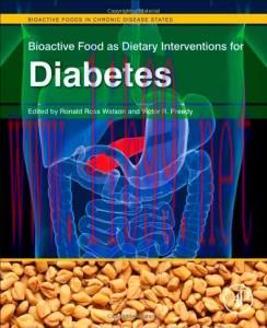 [AME]Bioactive Food as Dietary Interventions for Diabetes: Bioactive Foods in Chronic Disease S...