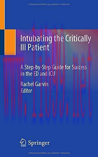 [AME]Intubating the Critically Ill Patient: A Step-by-Step Guide for Success in the ED and ICU ...