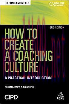 How to Create a Coaching Culture: A Practical Introduction (HR Fundamentals Book 20) 2nd Editio...