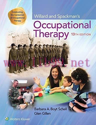 [AME]Willard and Spackman&rsquo;s Occupational Therapy, 13th Edition (EPUB + Converted PDF)