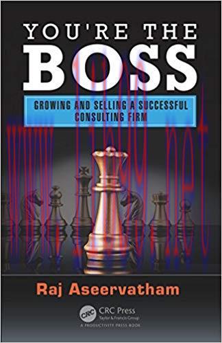 (PDF)You&rsquo;re the Boss: Growing and Selling a Successful Consulting Firm 1st Edition