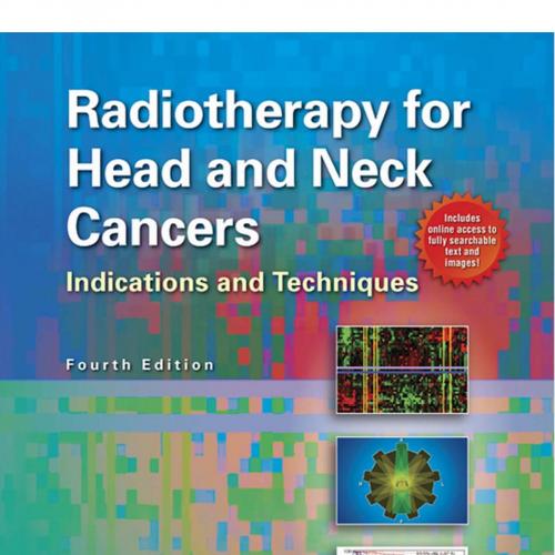 Radiotherapy for Head and Neck Cancers,4th Edition