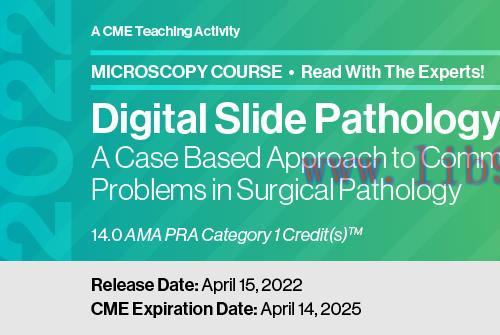[AME]Digital Slide Pathology Review: A Case Based Approach to Common Problems in Surgical Patho...