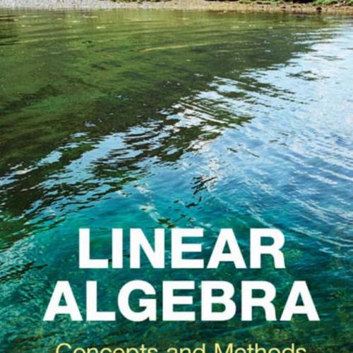 Linear Algebra Concepts and Methods 1st