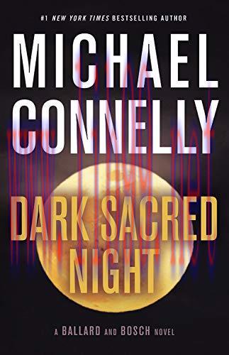 [FOX-Ebook]Dark Sacred Night (A Ballard and Bosch Novel)