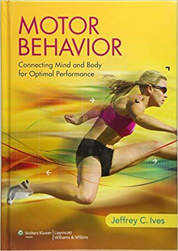 Motor Behavior Connecting Mind and Body for Optimal Performance