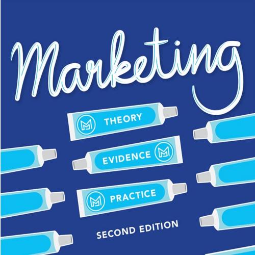 Marketing Theory, Evidence, Practice 2nd Edition by Byron Sharp