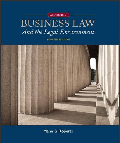 (Test Bank)Essentials of Business Law and the Legal Environment 12th Edition by Richard .zip