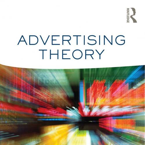 Advertising Theory - Thorson, Esther.,Rodgers, Shelly_
