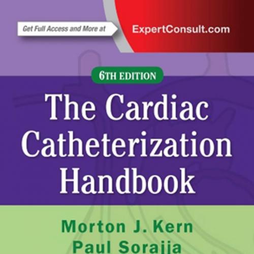 Cardiac Catheterization Handbook, 6th Edition