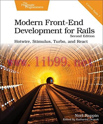[FOX-Ebook]Modern Front-End Development for Rails: Hotwire, Stimulus, Turbo, and React, 2nd Edi...