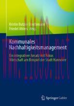 [PDF]Kommunales Nachhaltigkeitsmanagement: Ein integrativer Ansatz mit Fokus Wirtschaft am Beis...