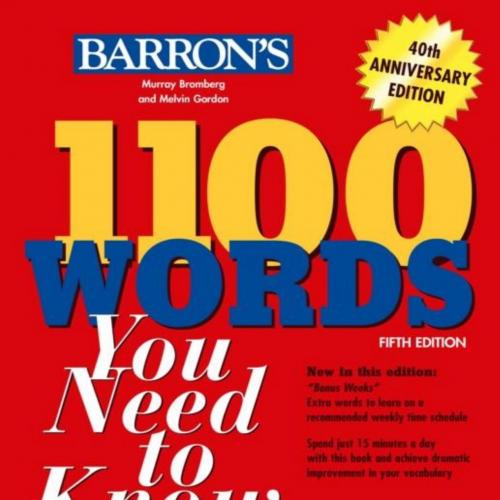 1100 Words You Need to Know (Barron's 1100 Words You Need to Know) 5th - Murray Bromberg;Melvin...