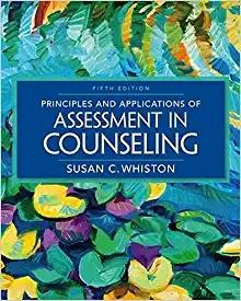 (Test Bank)Principles and Applications of Assessment in Counseling , 5th Edition.zip