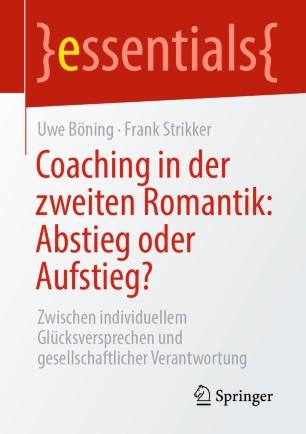 Coaching in der zweiten Romantik Abstieg oder Aufstieg