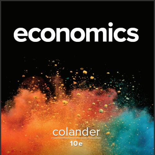 (Test Bank)Economics 10th Edition by David Colander .zip