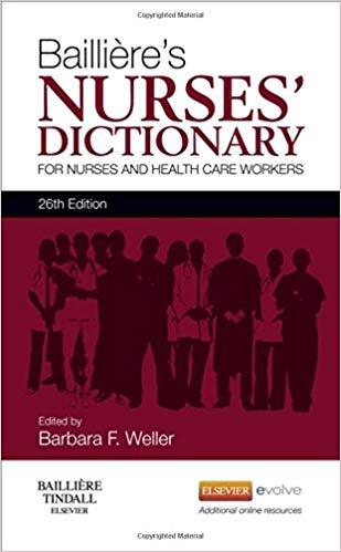 Bailliere&rsquo;s Nurses&rsquo; Dictionary, 26th Edition