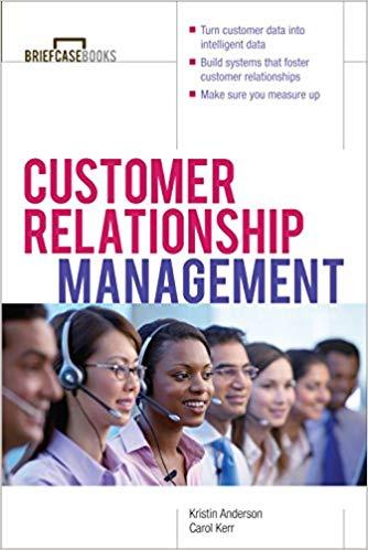(PDF)Customer Relationship Management (Briefcase Books Series) 1st Edition