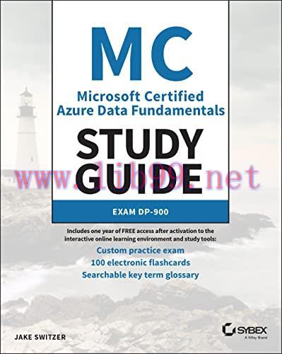 [FOX-Ebook]Microsoft Certified Azure Data Fundamentals Study Guide: Exam DP-900