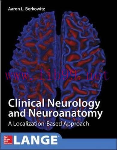 [AME]Lange Clinical Neurology and Neuroanatomy: A Localization-Based Approach (ORIGINAL PDF fro...