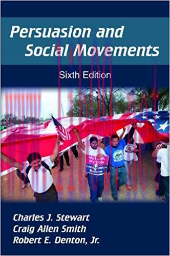 Persuasion and Social Movements 6th Edition,