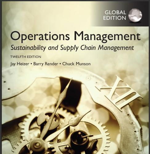 (Solution Manual)Operations Management Sustainability and Supply Chain Management,12th Global E...
