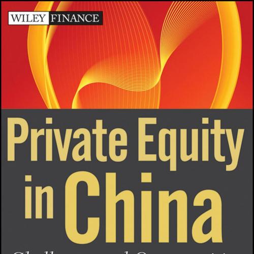 Private Equity in China_ Challenges and Opportunities - Kwek Ping Yong