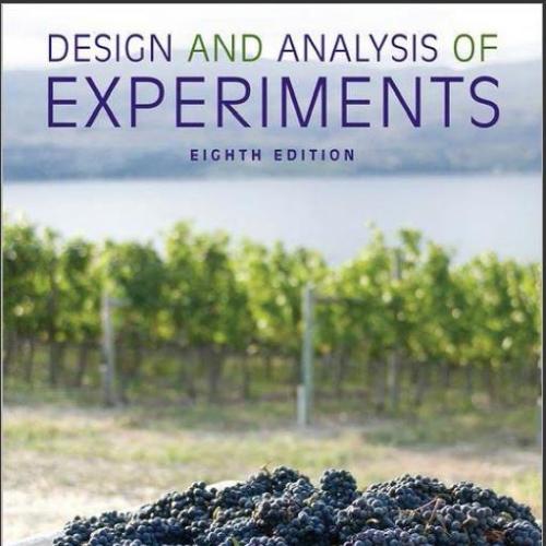 (Solution Manual)Design and Analysis of Experiments 8th Edition by Montgomery.zip