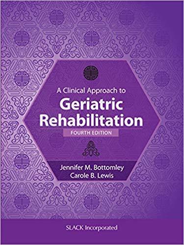 A Clinical Approach to Geriatric Rehabilitation 4th Edition