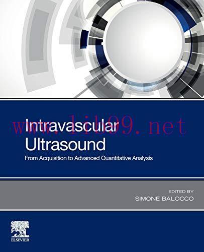 [AME]Intravascular Ultrasound: From_ Acquisition to Advanced Quantitative Analysis (EPUB)