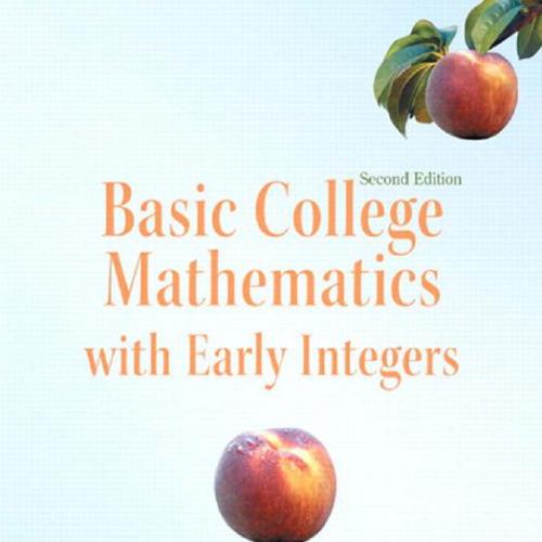 AW.Basic.College.Mathematics.with.Early.Integers.2nd.Edition.032172643X - Elayn Martin-Gay