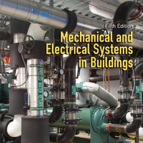 Mechanical & Electrical Systems in Buildings 5th By Richard R. Janis 160Yuan
