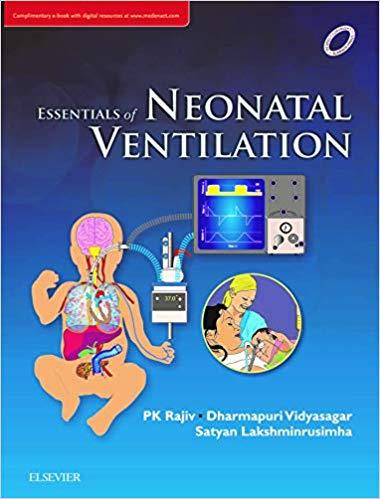 Essentials of Neonatal Ventilation [P.K. Rajiv]