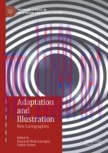 [PDF]Adaptation and Illustration: New Cartographies
