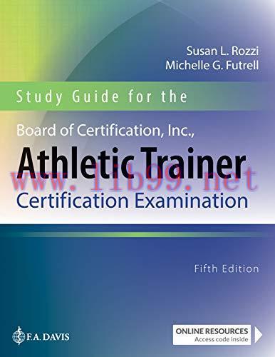 [AME]Study Guide for the Board of Certification, Inc., Athletic Trainer Certification Examinati...