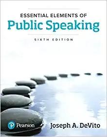 (Test Bank)Essential Elements of Public Speaking, 6th Edition by Joseph A. DeVito.zip