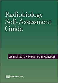 Radiobiology Self-Assessment Guide