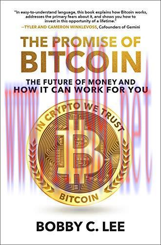 [FOX-Ebook]The Promise of Bitcoin: The Future of Money and How It Can Work for You