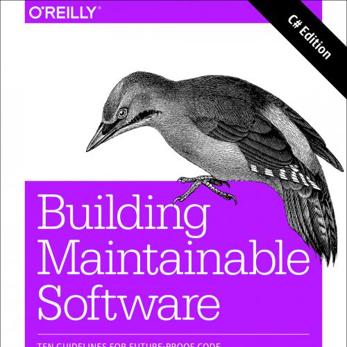 Building Maintainable Software, C- Edition
