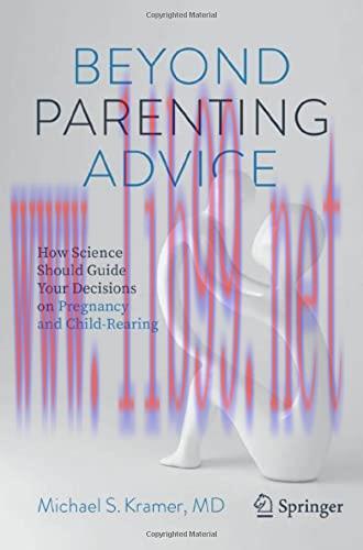[AME]Beyond Parenting Advice: How Science Should Guide Your Decisions on Pregnancy and Child-Re...