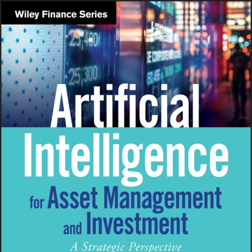 Artificial Intelligence for Asset Management and Investment A Strategic Perspective