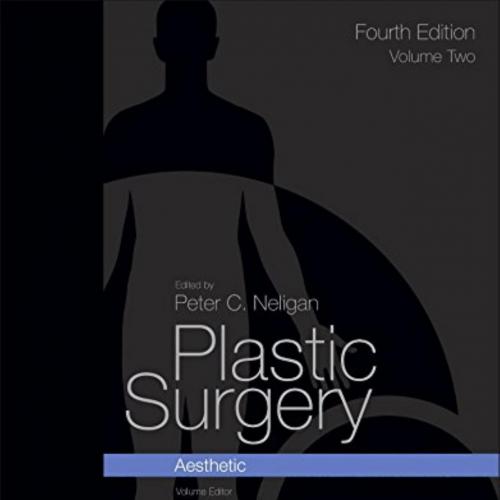 Plastic Surgery Principles Volume 2 - 4rd Edition - 4rd Edition