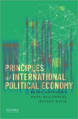 [PDF]Principles of International Political Economy [Mukherjee, Bumba]