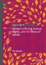 [PDF]Animal Suffering, Human Rights, and the Virtue of Justice