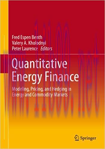 (PDF)Quantitative Energy Finance: Modeling, Pricing, and Hedging in Energy and Commodity Market...