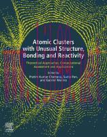 [PDF]Atomic Clusters with Unusual Structure, Bonding and Reactivity