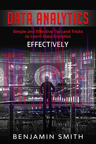 [FOX-Ebook]DATA ANALYTICS: Simple and Effective Tips and Tricks to Learn Data Analytics Effecti...