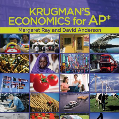Krugman''s Economics for AP 2nd Edition - Wei Zhi